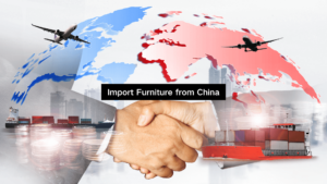Import Furniture from China